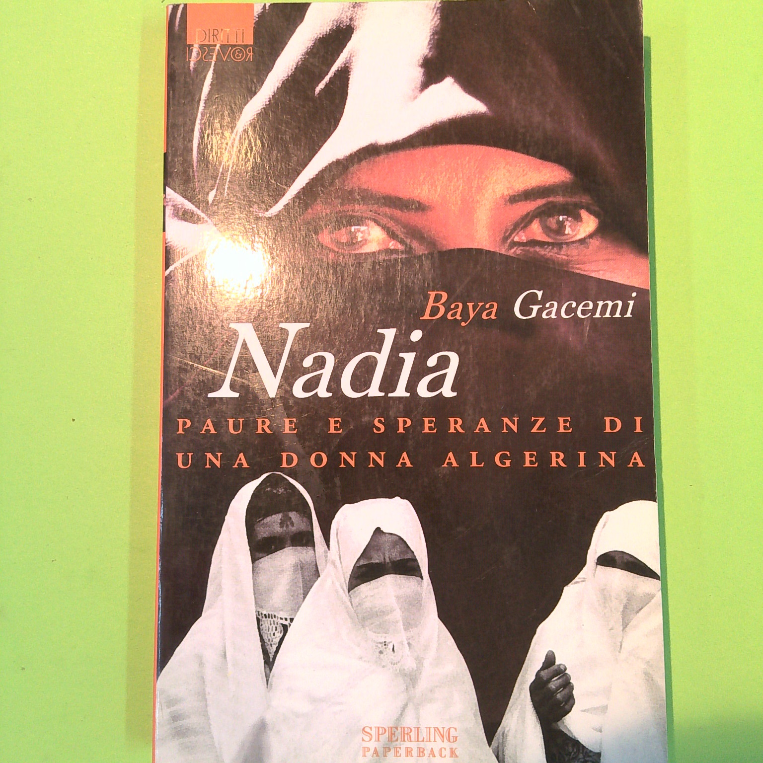 NADIA PAURE E SPERANZE DI UNA DONNA ALGERINA