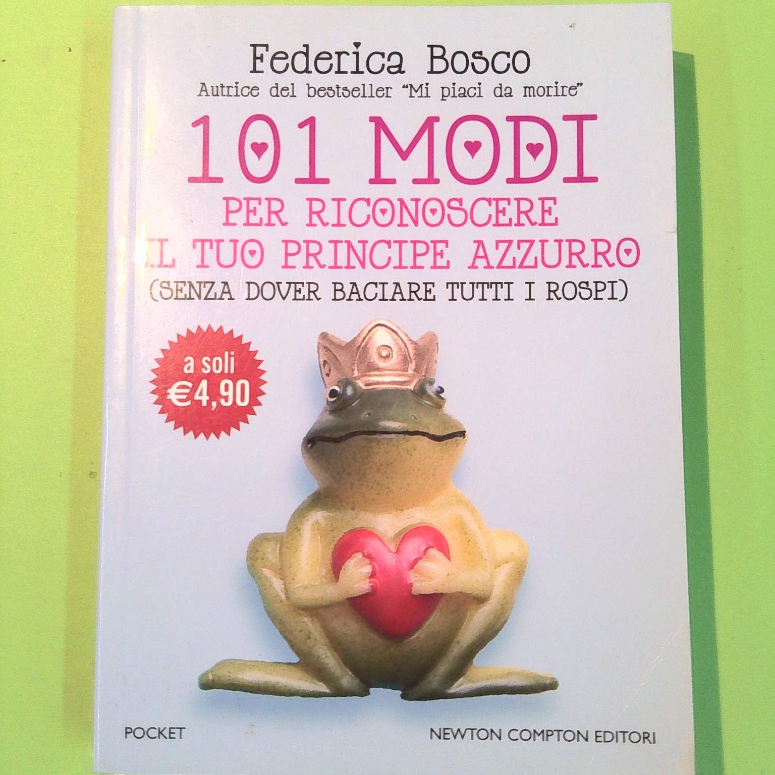 101 MODI PER RICONOSCERE IL TUO PRINCIPE AZZURRO