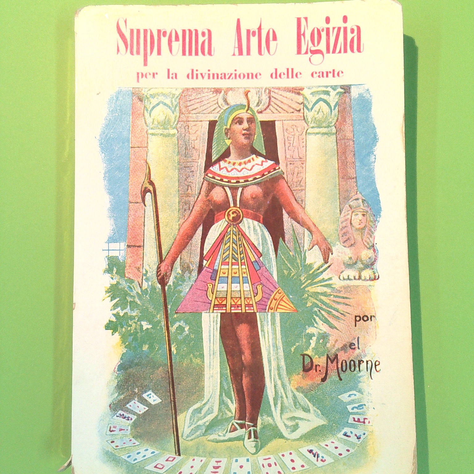 SUPREMA ARTE EGIZIA PER LA DIVINAZIONE DELLE CARTE