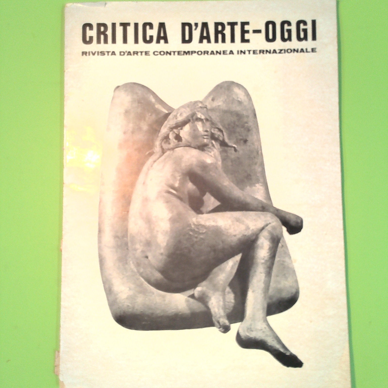 CRITICA D'ARTE OGGI APRILE MAGGIO 1972 N. 1