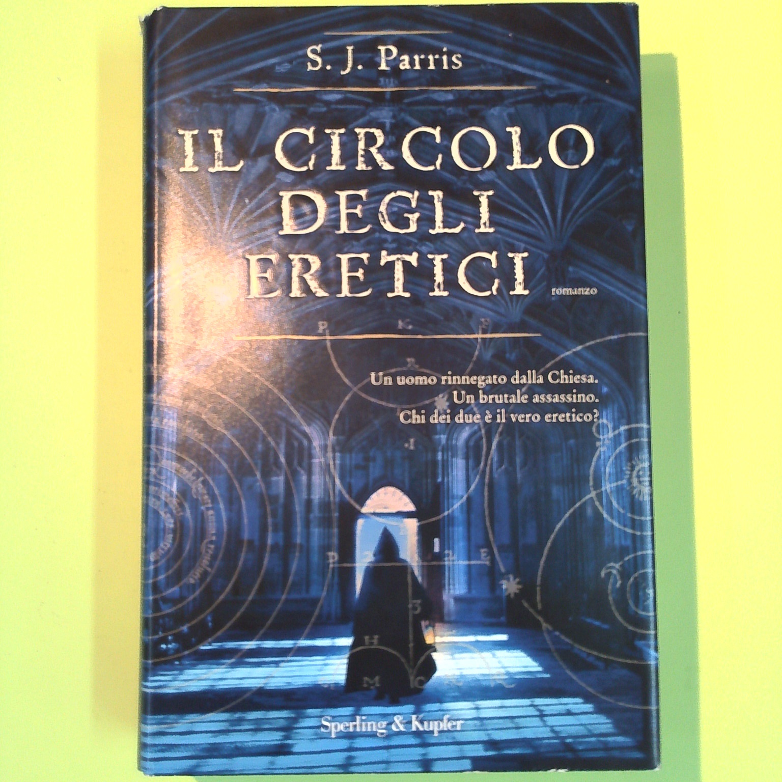 IL CIRCOLO DEGLI ERETICI