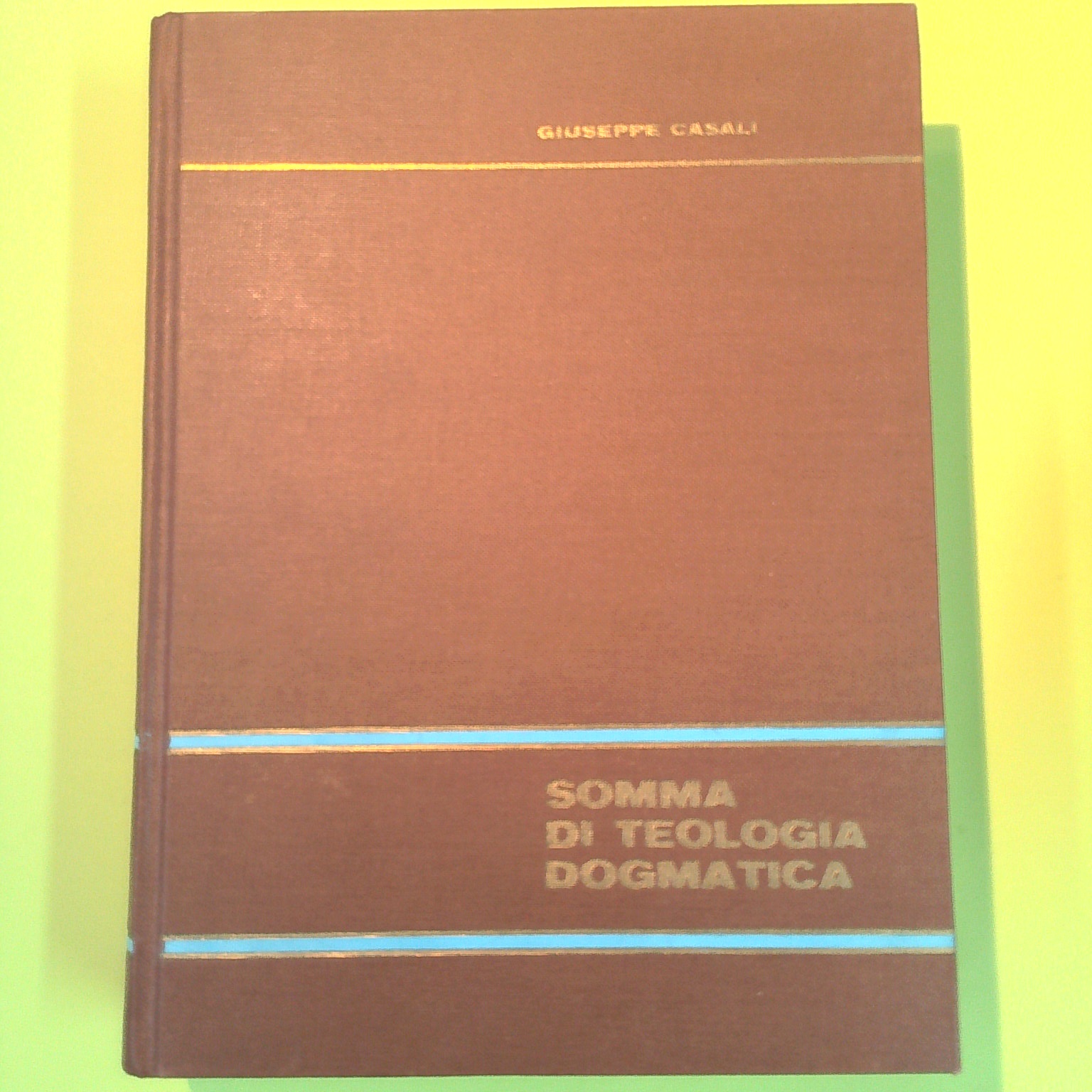 SOMMA DI TEOLOGIA DOGMATICA