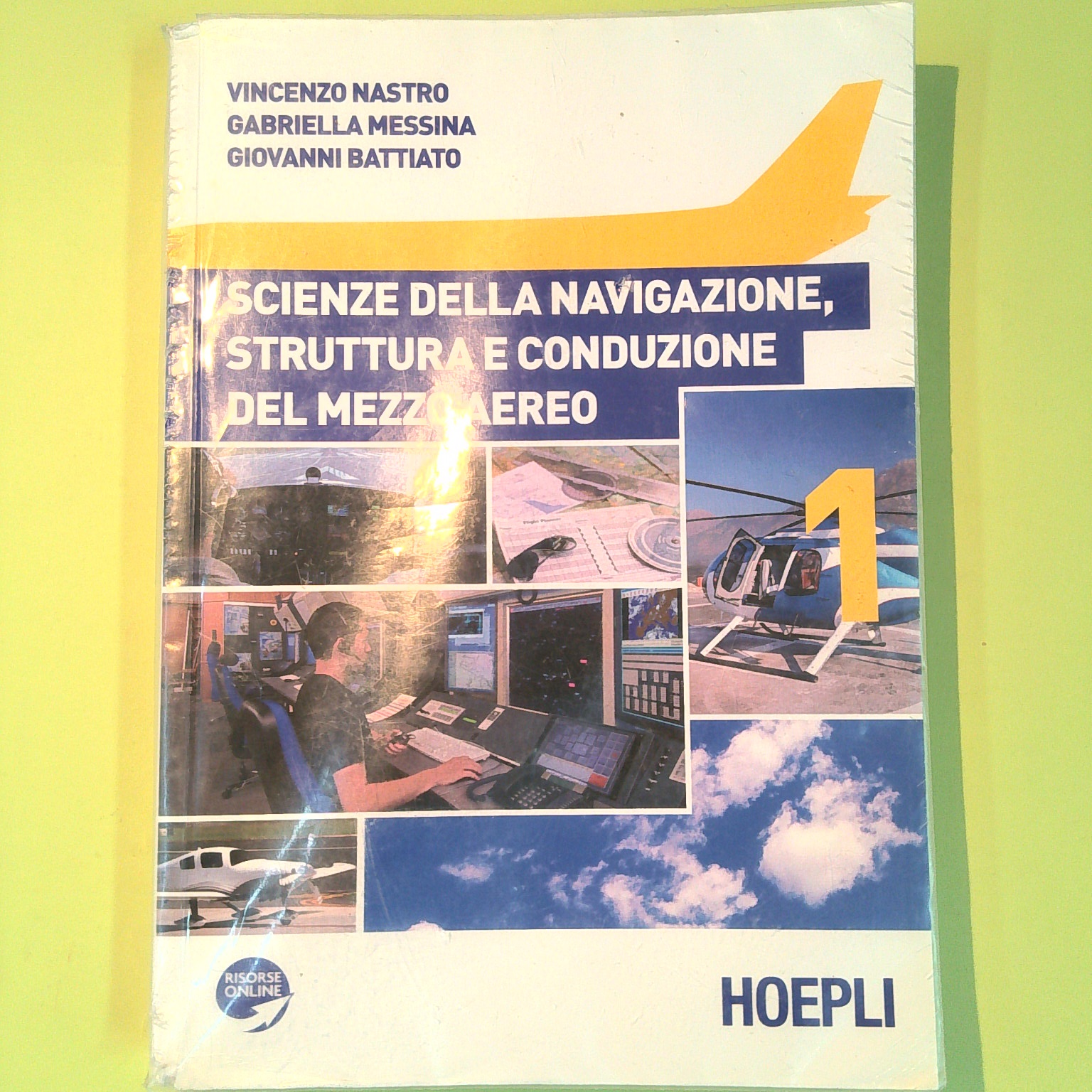 SCIENZE DELLA NAVIGAZIONE STRUTTURA E CONDUZIONE DEL MEZZO AEREO 1