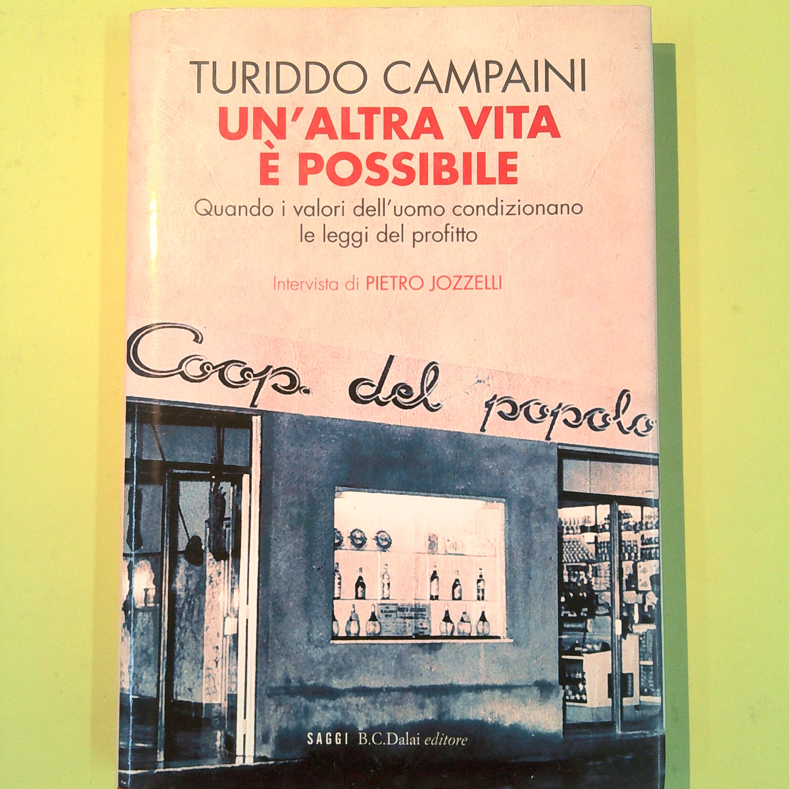 UN'ALTRA VITA È POSSIBILE