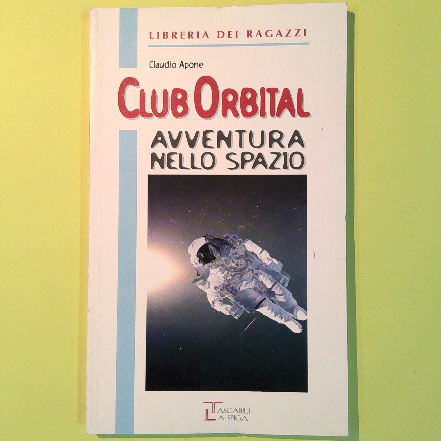 CLUB ORBITAL AVVENTURA NELLO SPAZIO
