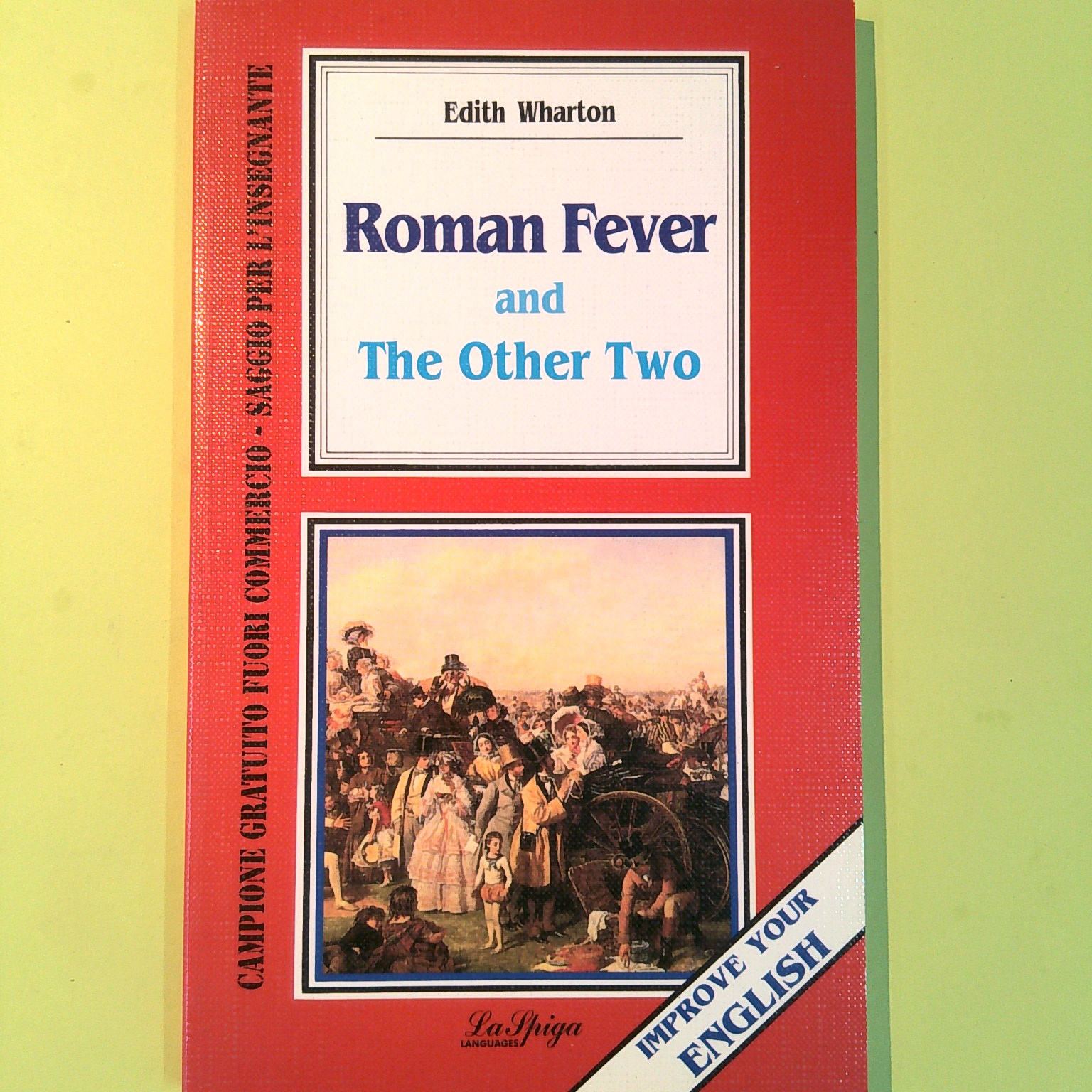ROMAN FEVER AND THE OTHER TWO IMPROVE YOUR ENGLISH
