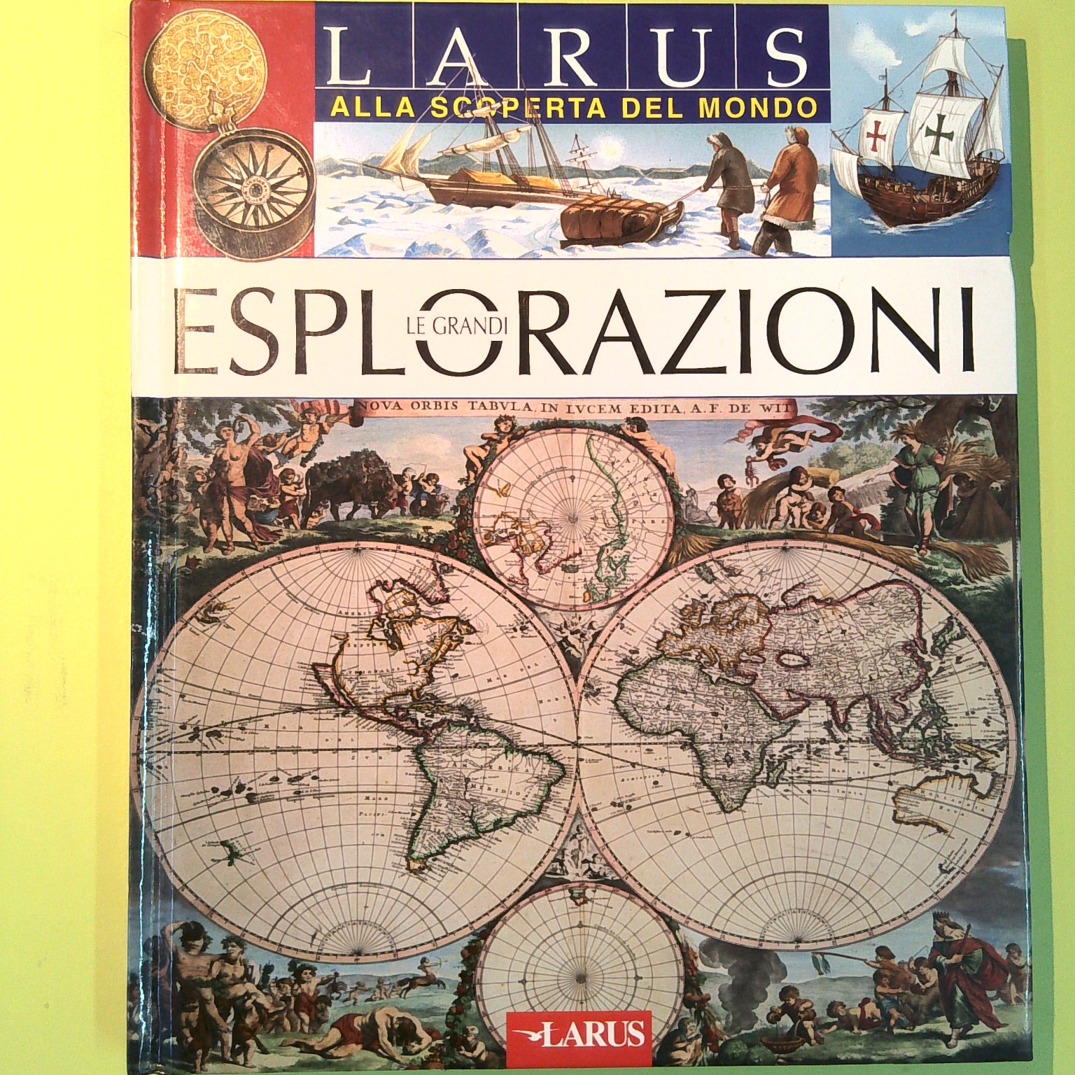 LE GRANDI ESPLORAZIONI