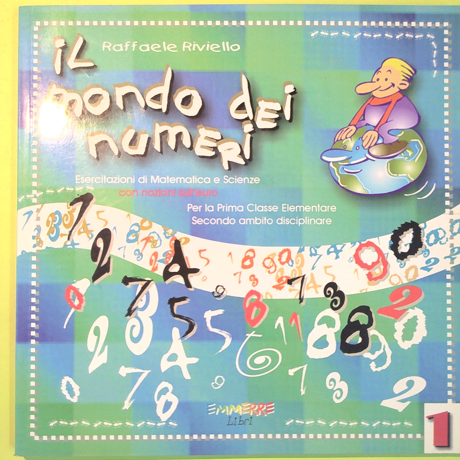 IL MONDO DEI NUMERI 1