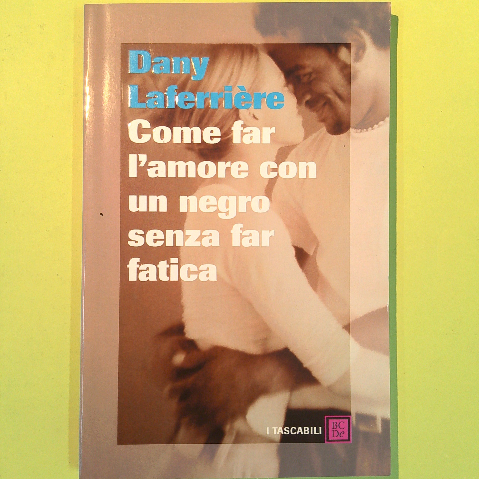 COME FAR L'AMORE CON UN NEGRO SENZA FAR FATICA