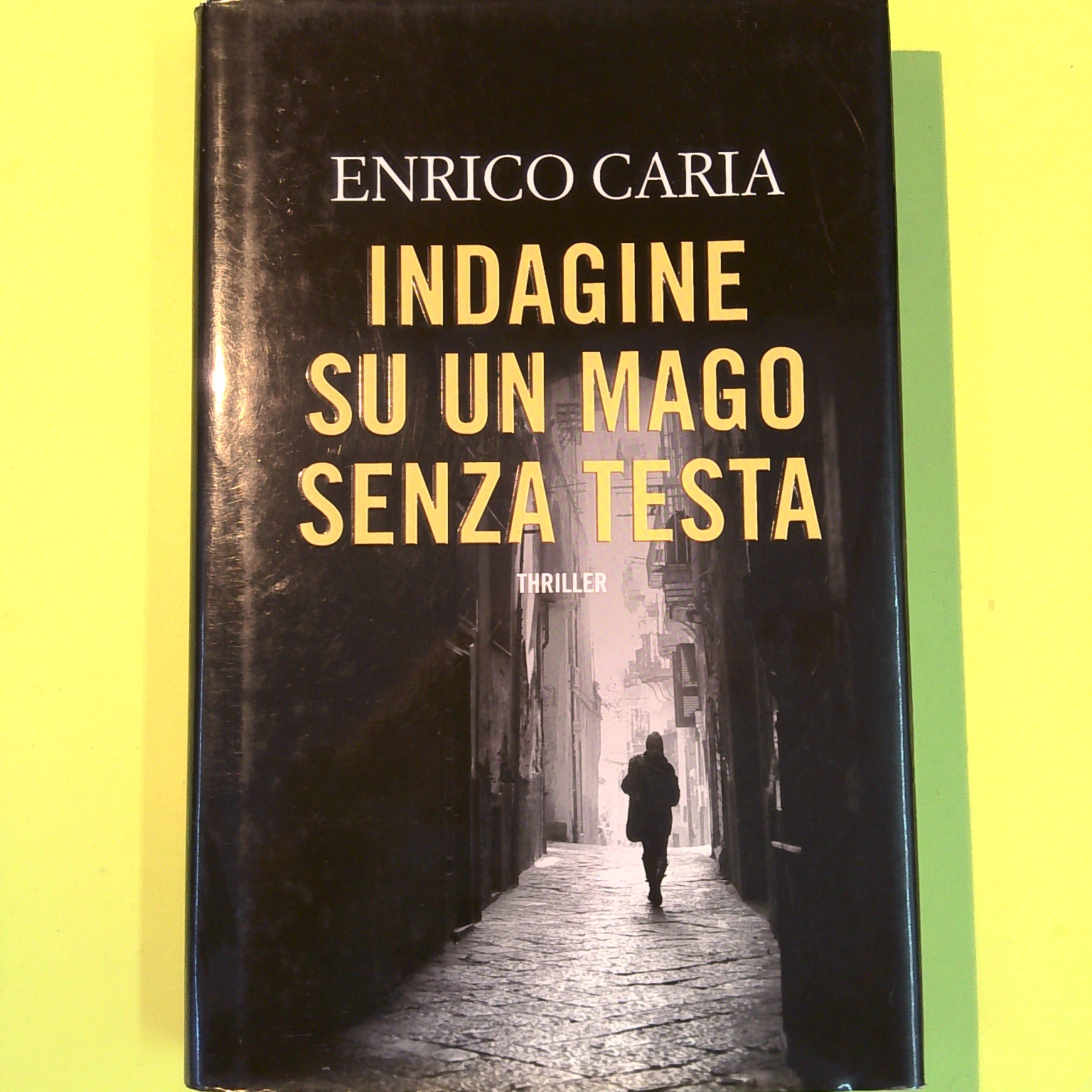 INDAGINE DI UN MAGO SENZA TESTA