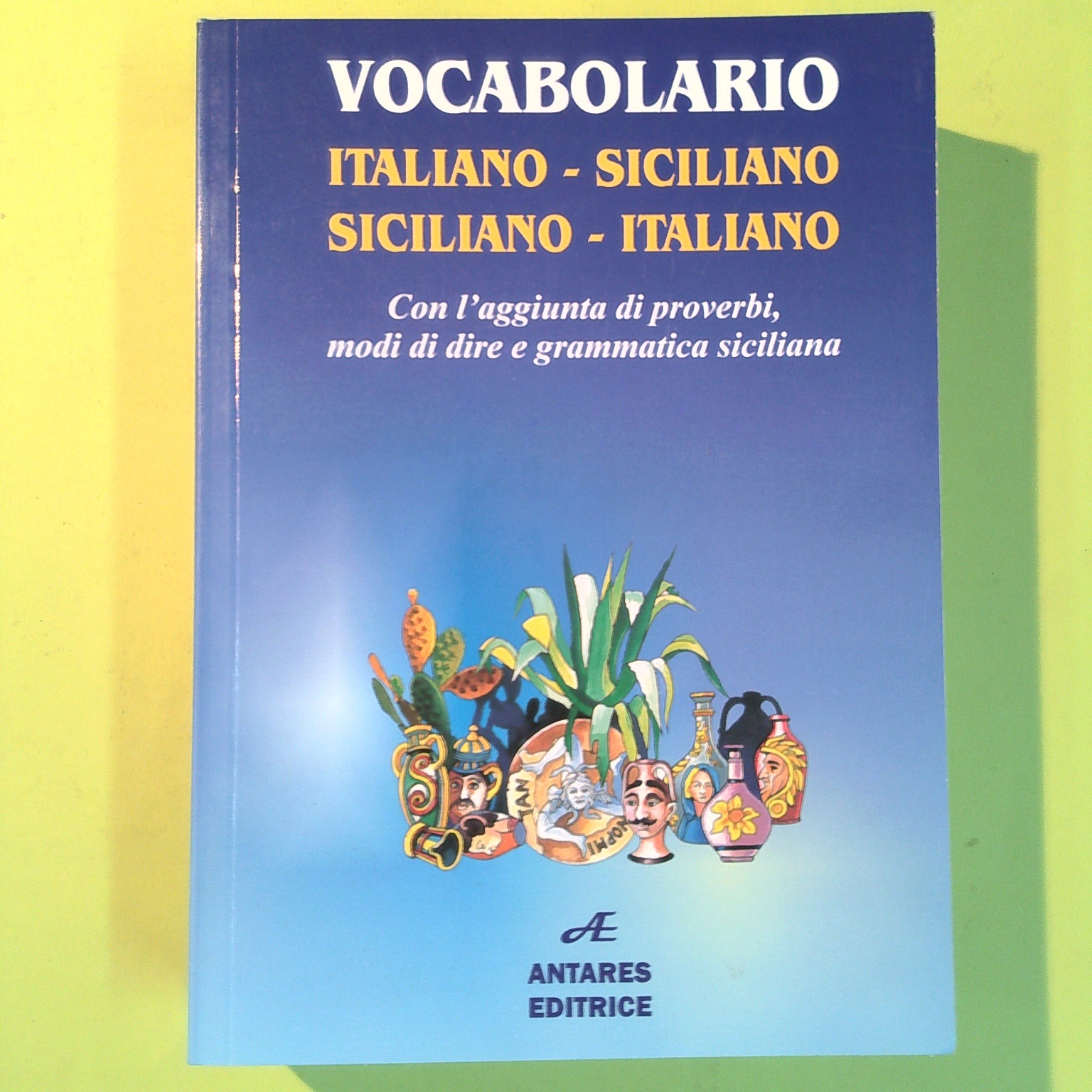 VOCABOLARIO ITALIANO SICILIANO