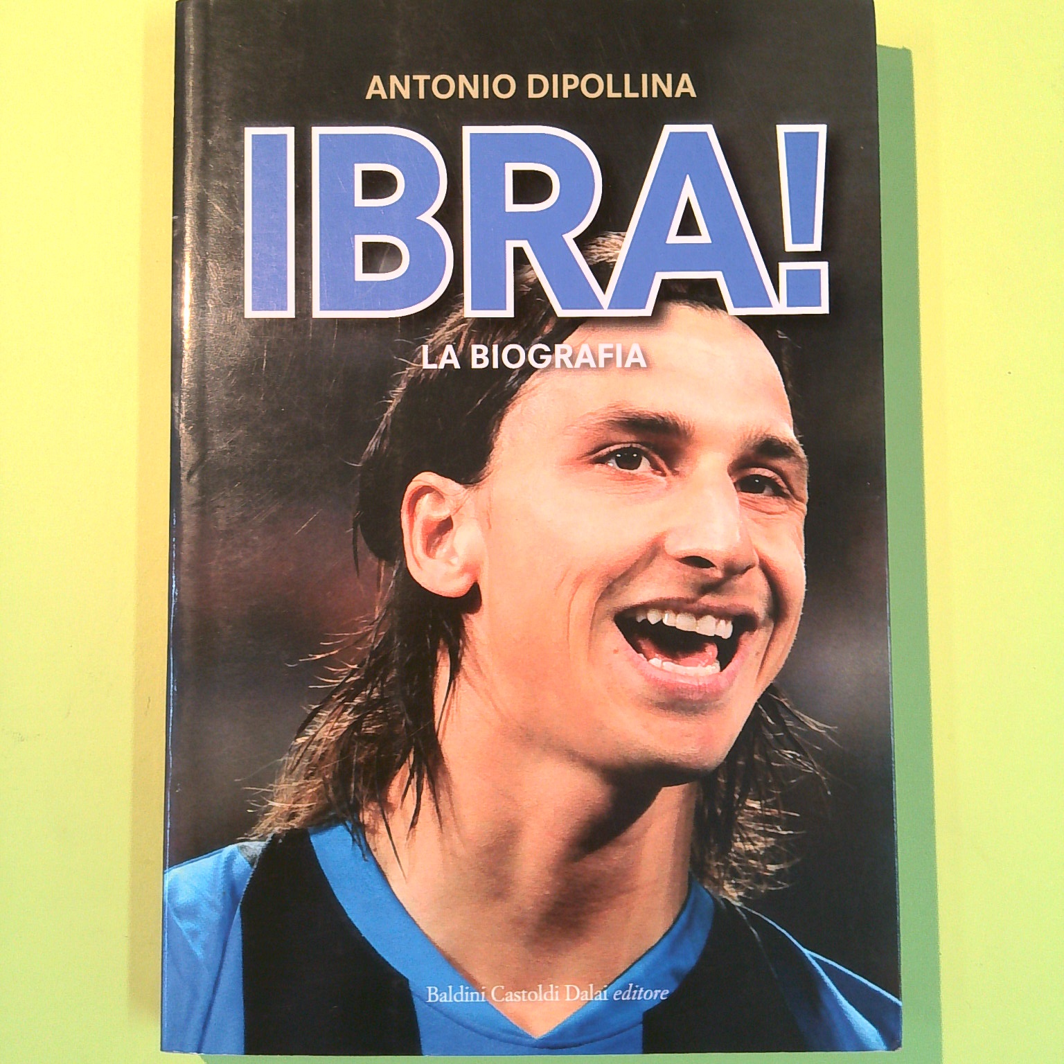 IBRA LA BIOGRAFIA