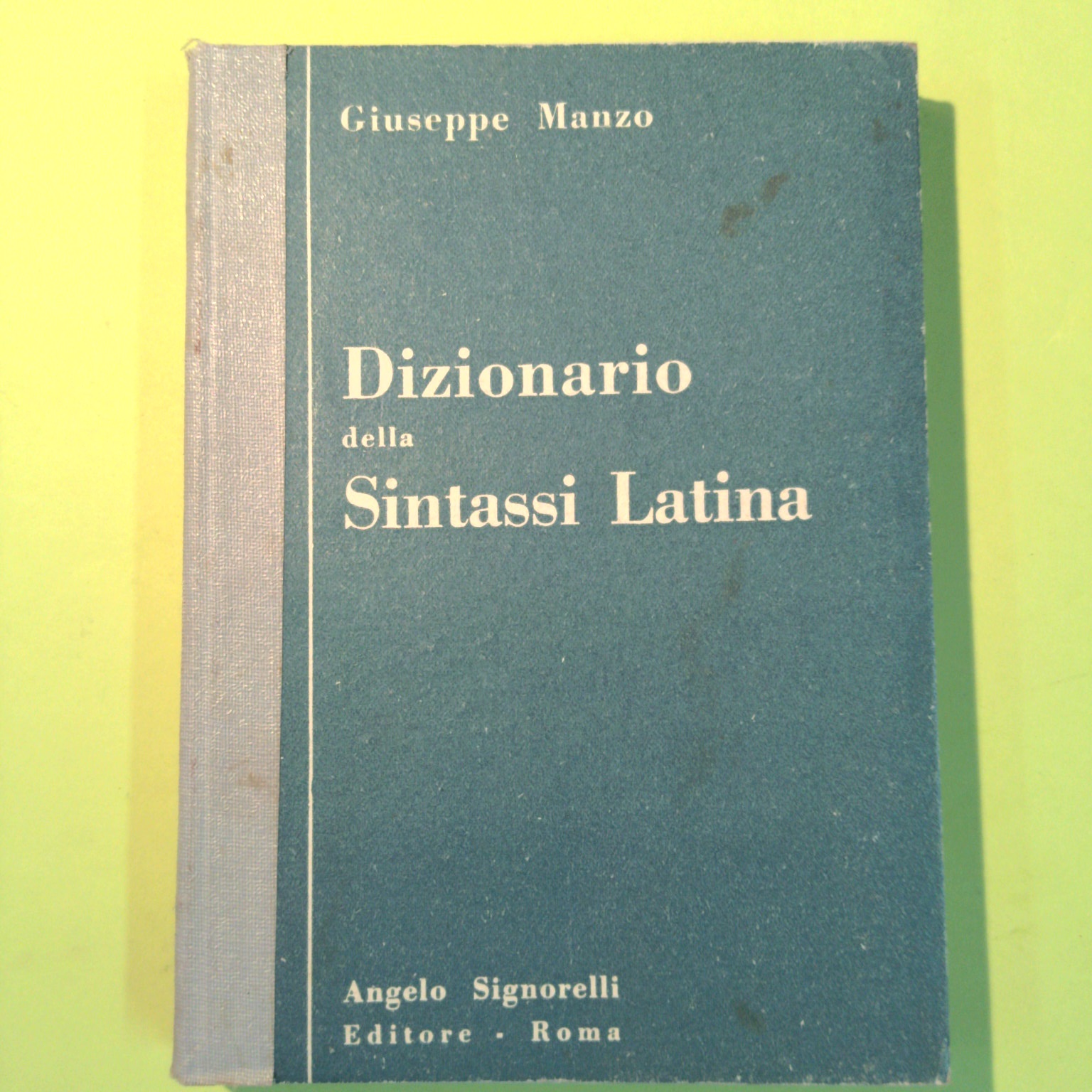 DIZIONARIO DELLA SINTASSI LATINA