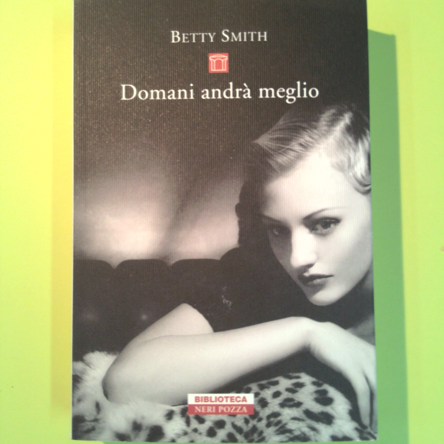 DOMANI ANDRÀ MEGLIO