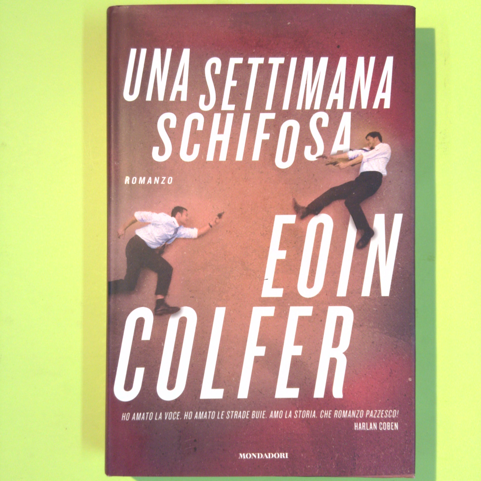 UNA SETTIMANA SCHIFOSA