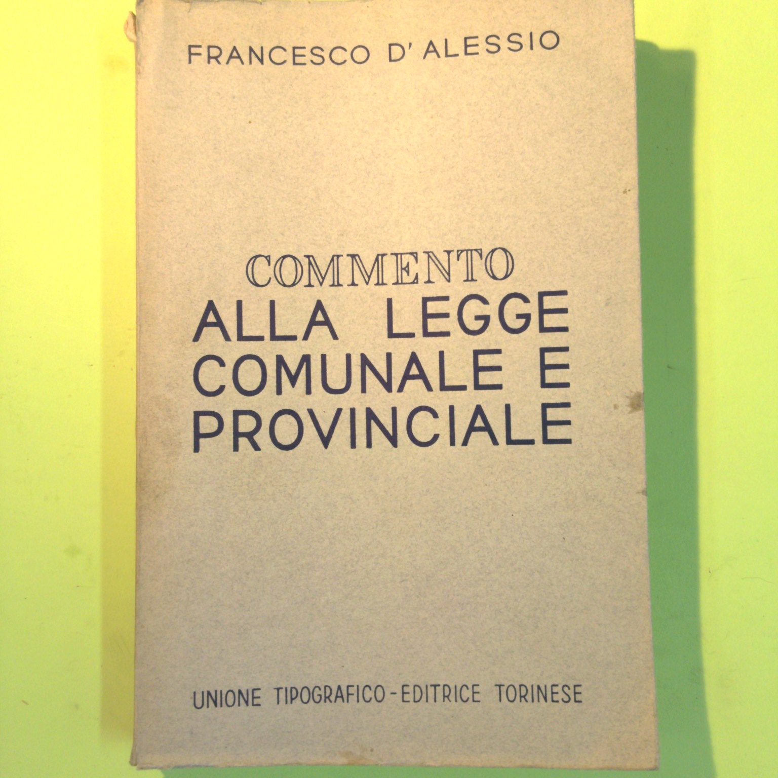 COMMENTO ALLA LEGGE COMUNALE E PROVINCIALE