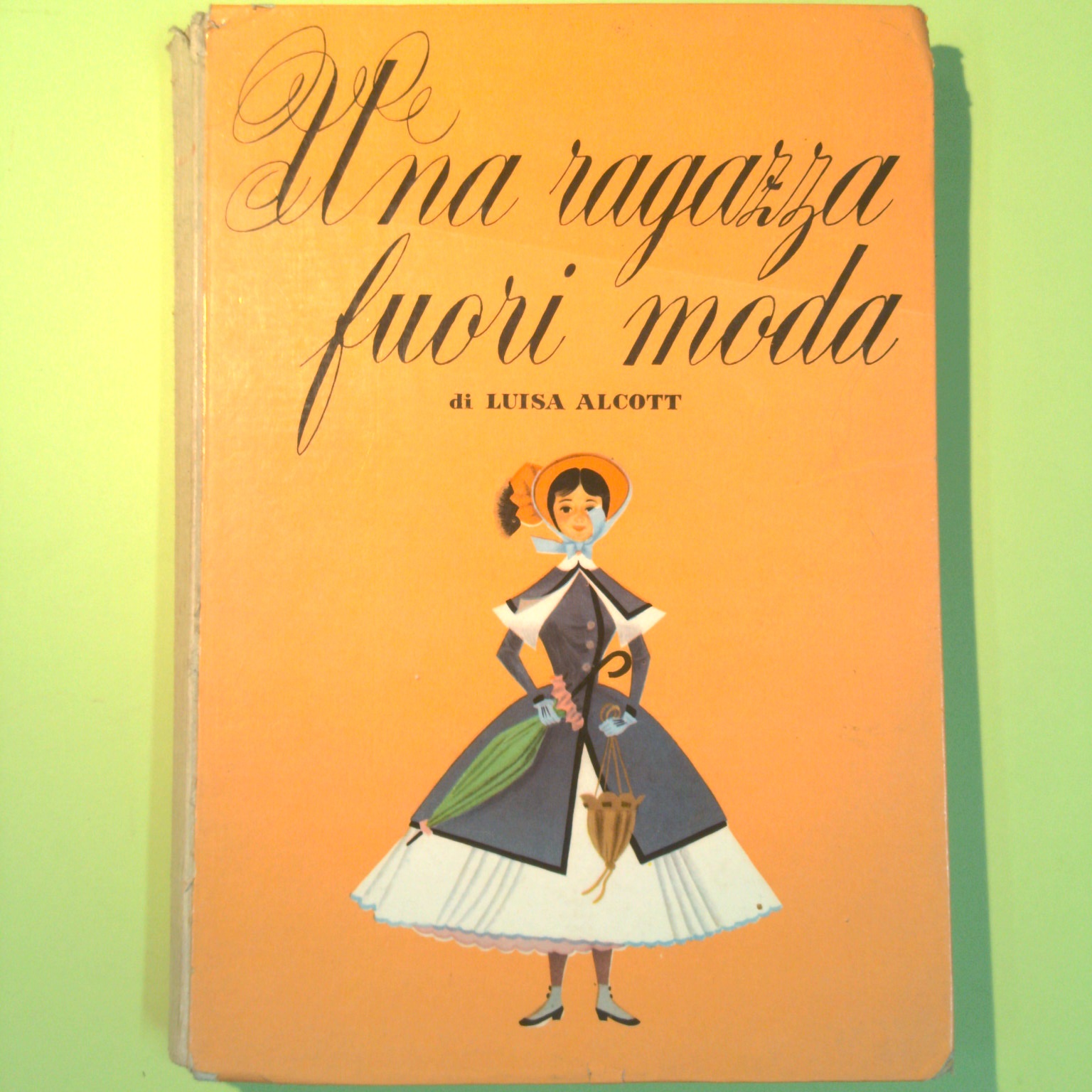 UNA RAGAZZA FUORI MODA