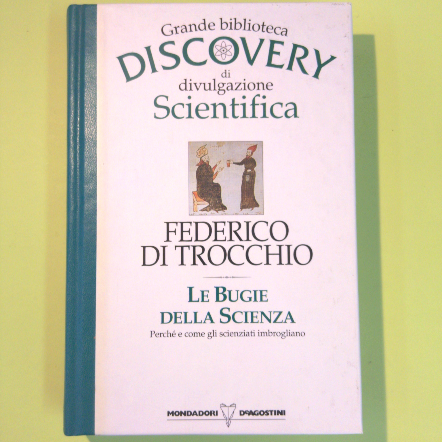 LE BUGIE DELLA SCIENZA