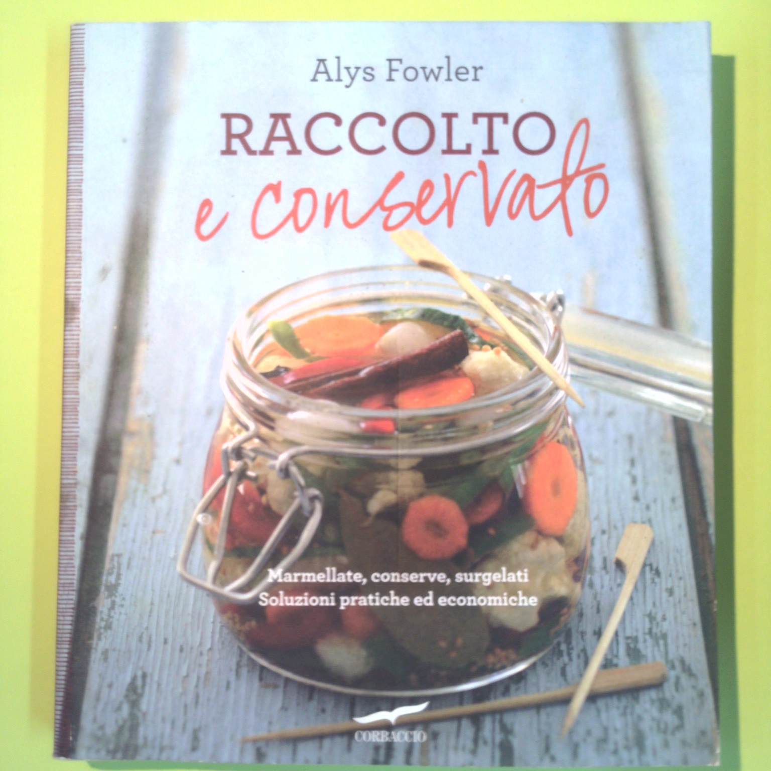 RACCOLTO E CONSERVATO