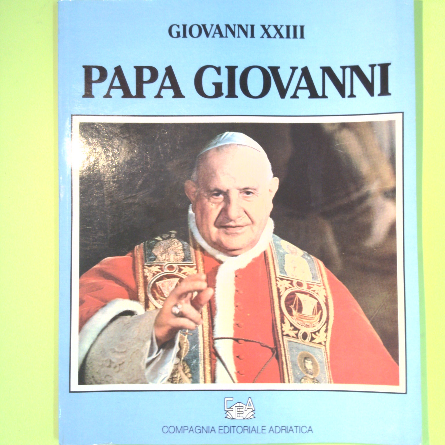 PAPA GIOVANNI GIOVANNI XXIII