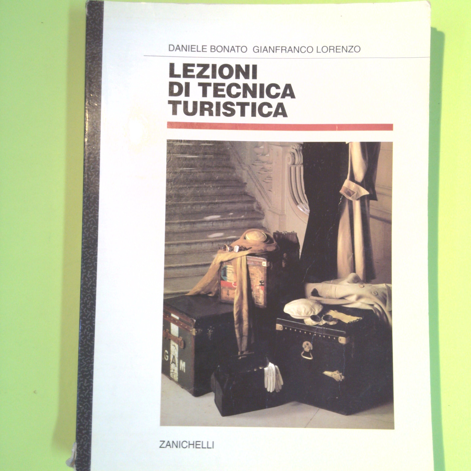 LEZIONI DI TECNICA TURISTICA