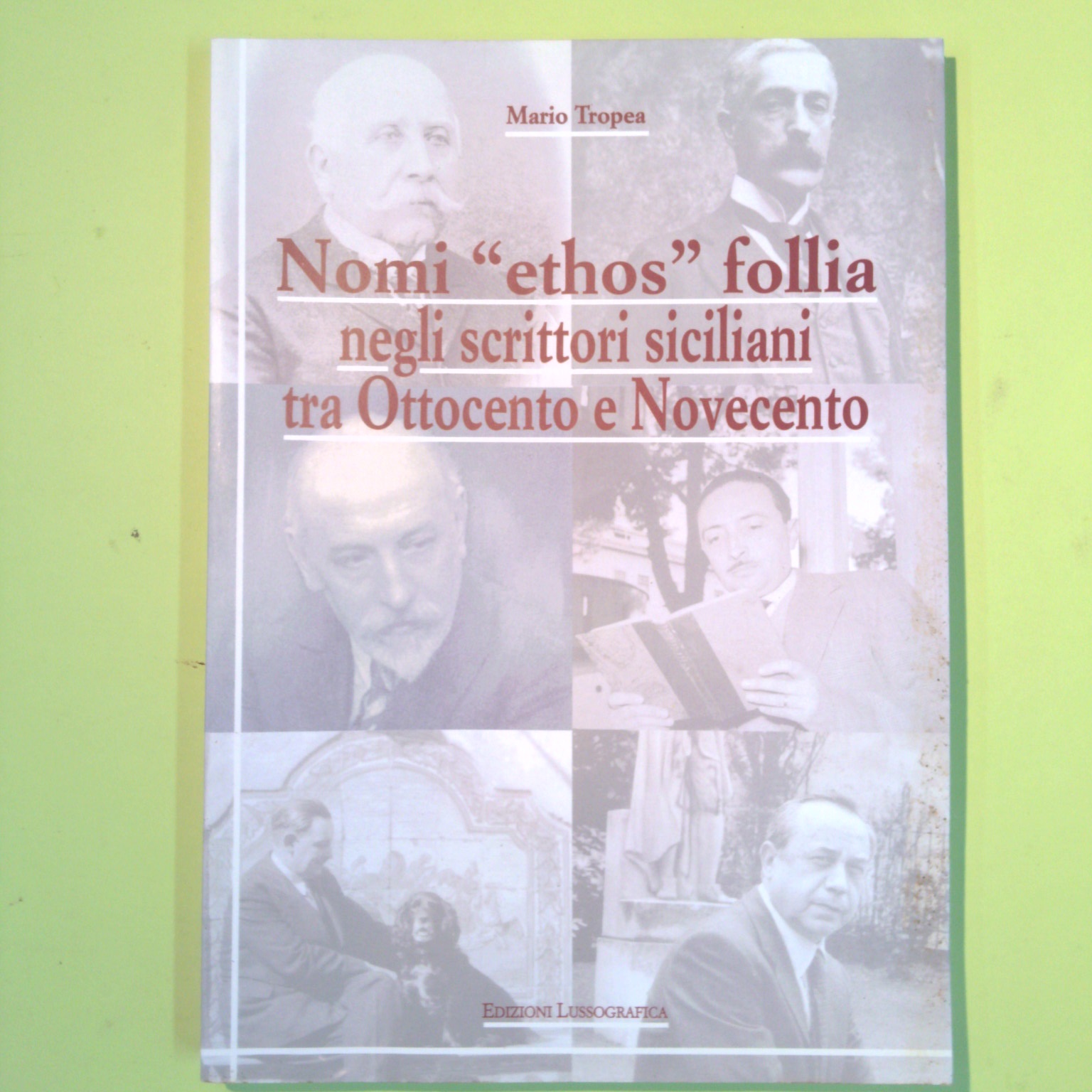 NOMI ETHOS FOLLIA NEGLI SCRITTORI ITALIANI TRA OTTOCENTO E NOVECENTO