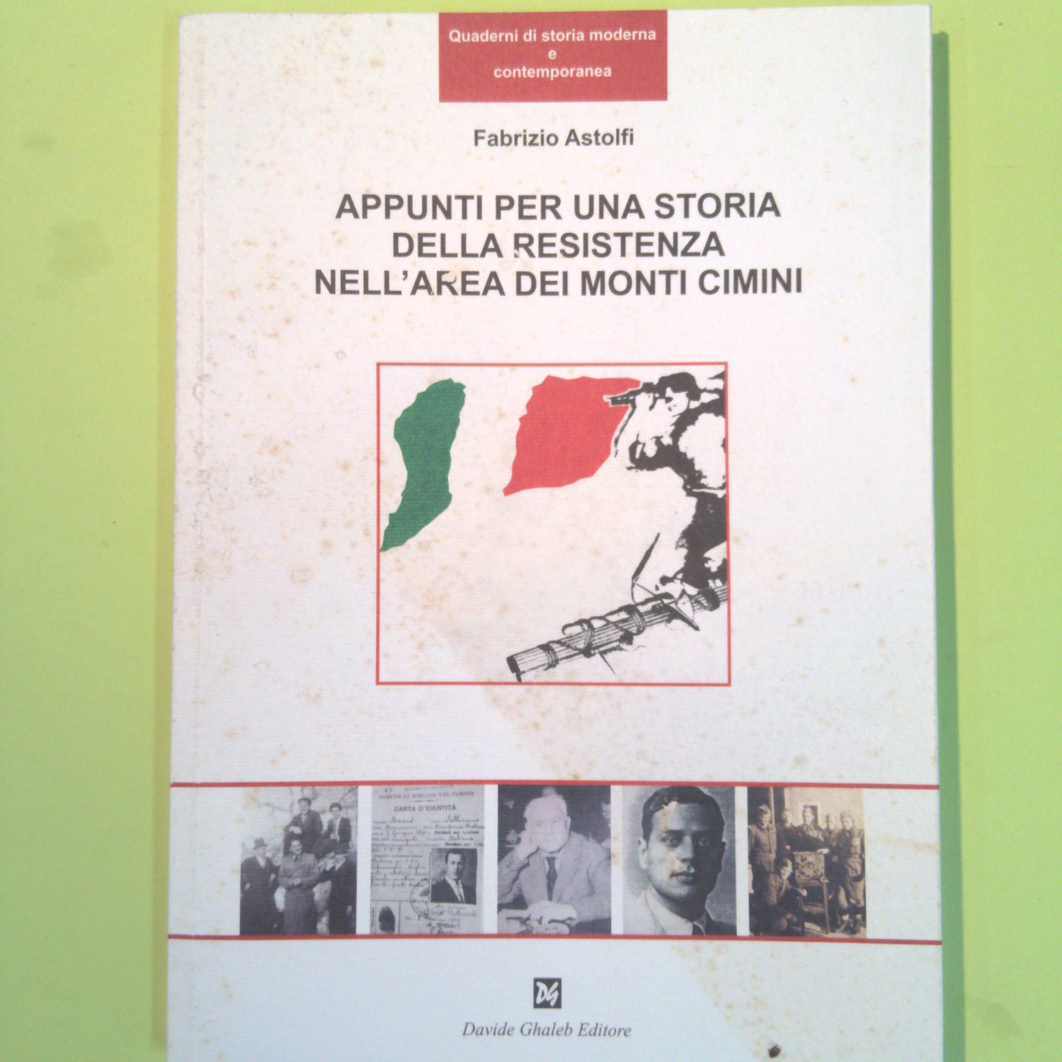 APPUNTI PER UNA STORIA DELLA RESISTENZA NELL'AREA DEI MONTI CIMINI