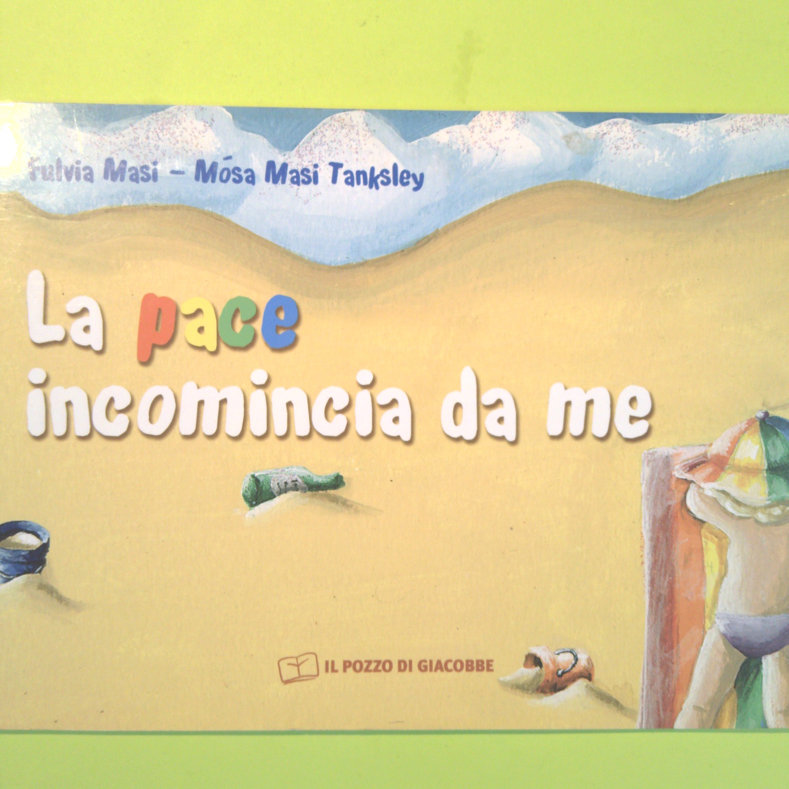 LA PACE INCOMINCIA DA ME