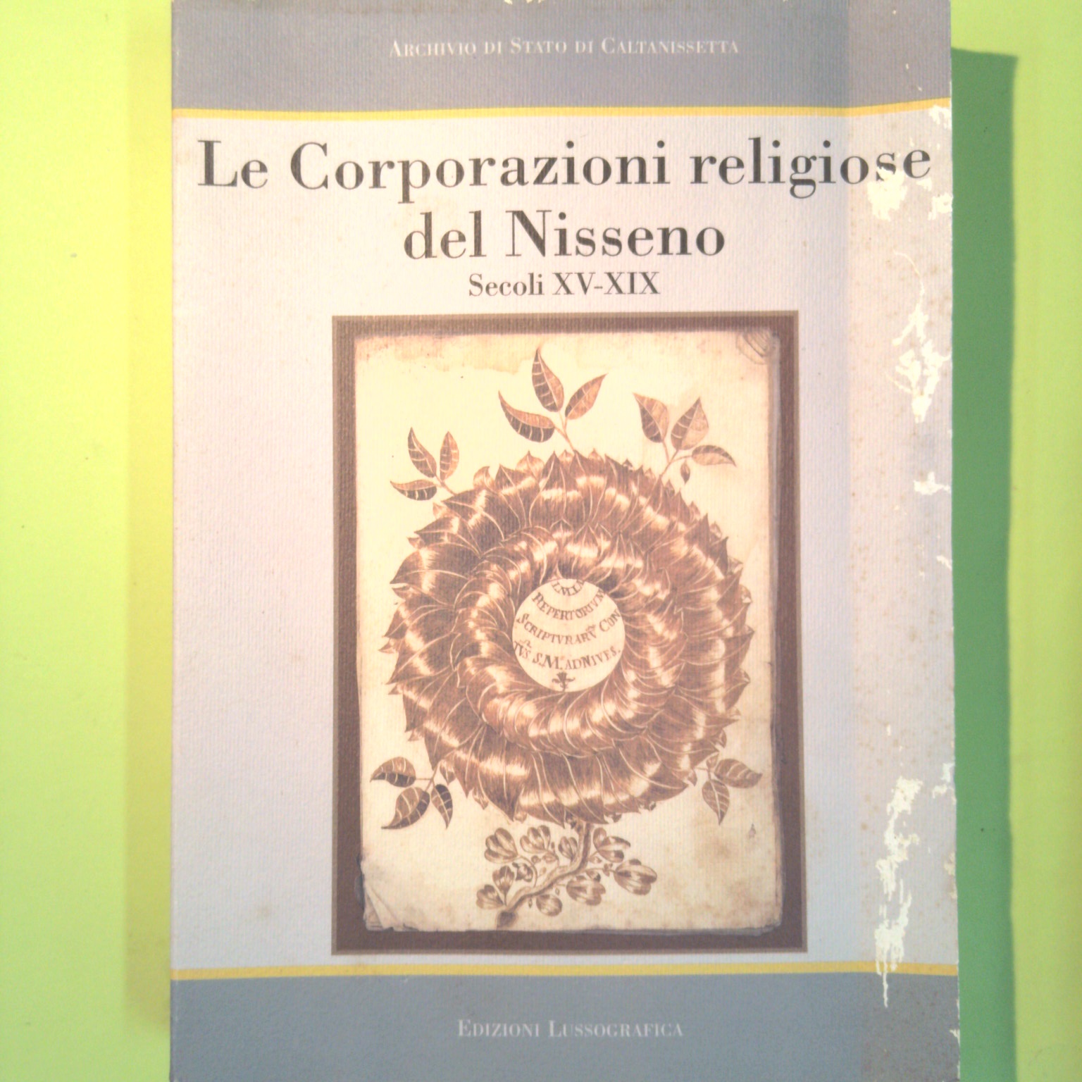 LE CORPORAZIONI RELIGIOSE DEL NISSENO XV-XIX