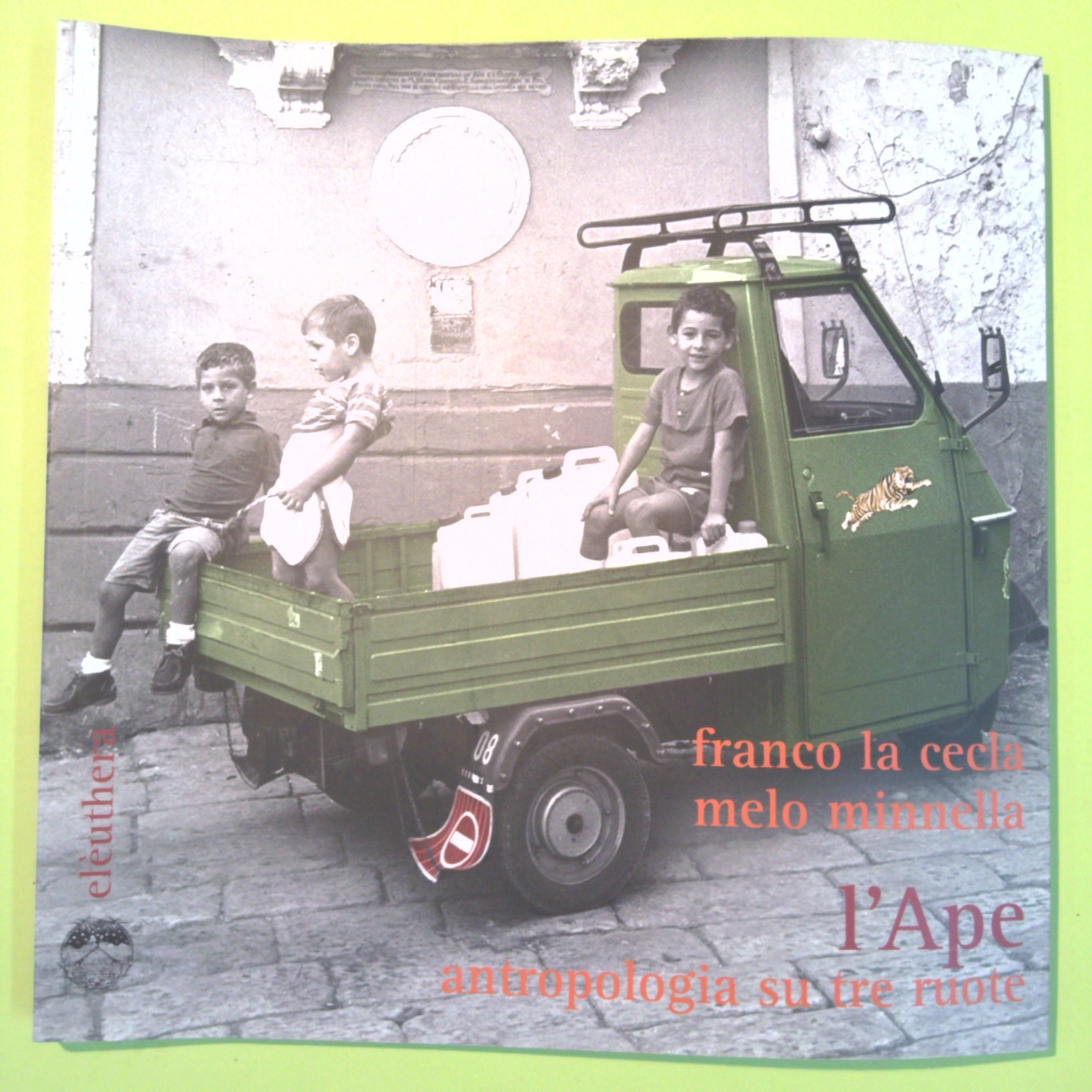 L'APE ANTROPOLOGIA SU TRE RUOTE