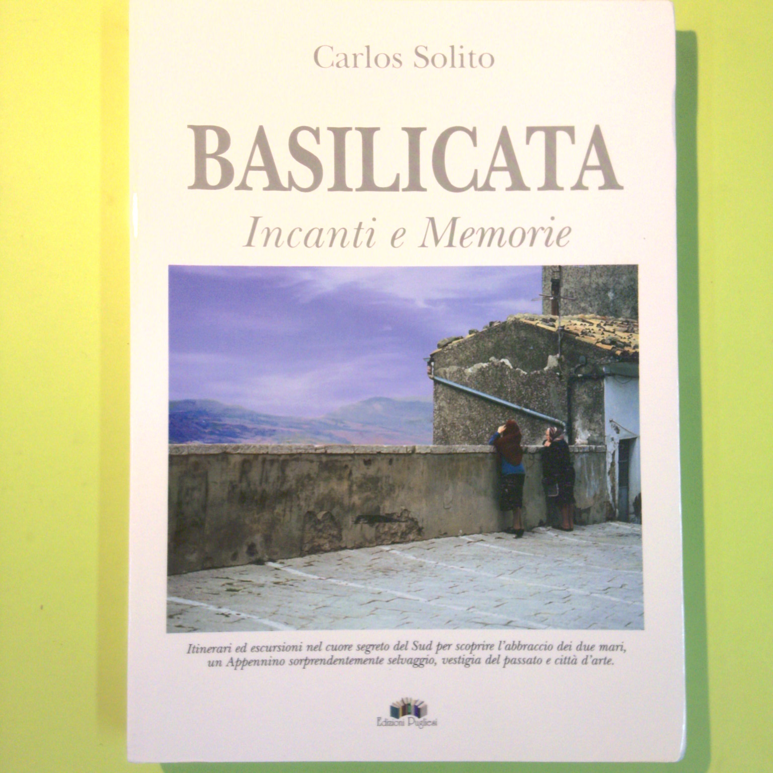 BASILICATA INCANTI E MEMORIE