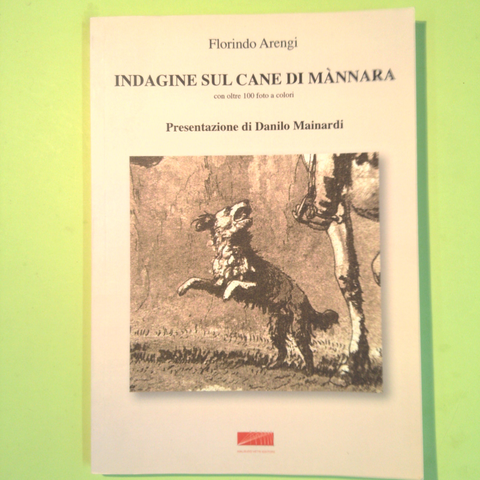 INDAGINE SUL CANE DI MANNARA