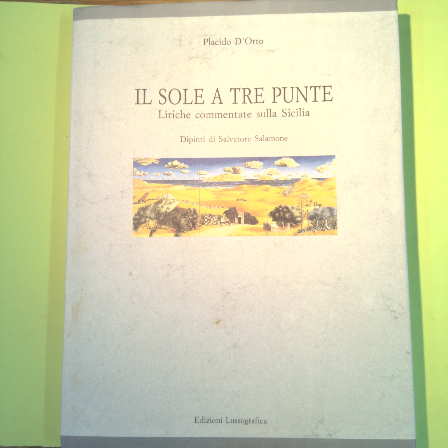 IL SOLE A TRE PUNTE LIRICHE COMMENTATE SULLA SICILIA