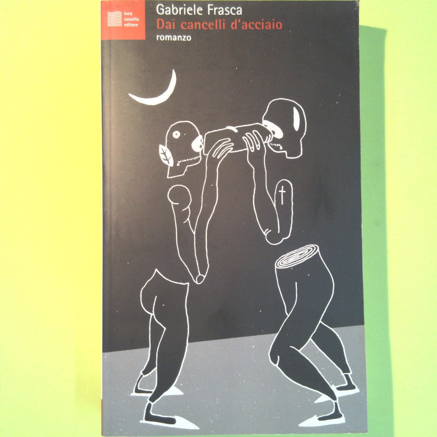 DAI CANCELLI D'ACCIAIO