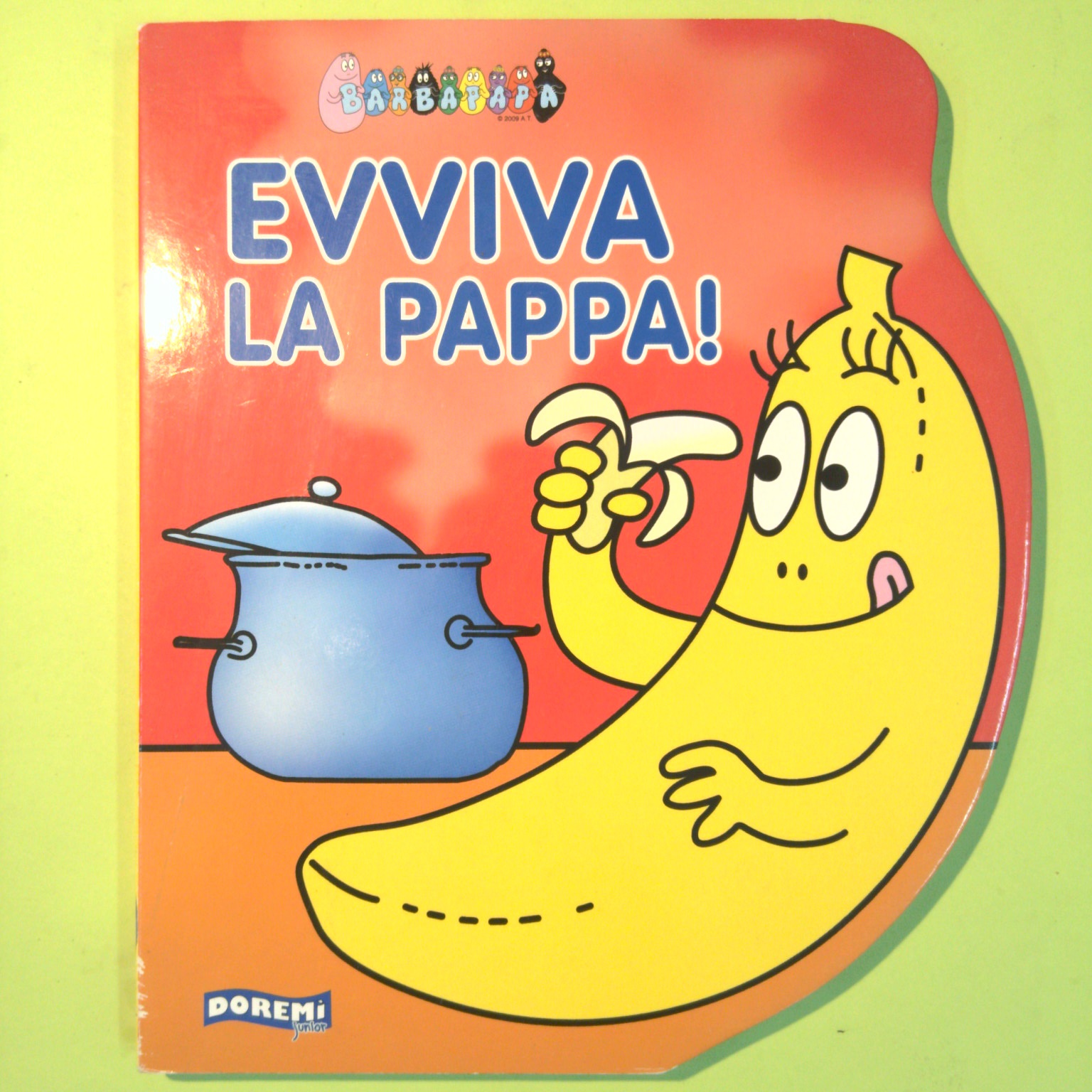 BARBAPAPÀ EVVIVA LA PAPPA!
