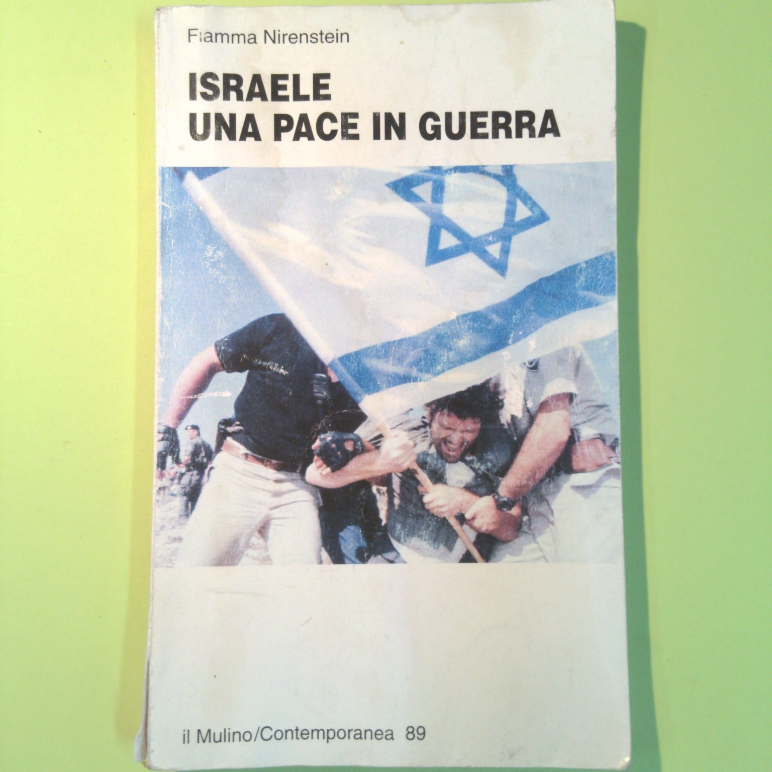 ISRAELE UNA PACE IN GUERRA