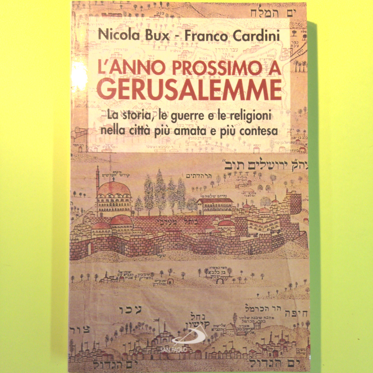 L'ANNO PROSSIMO A GERUSALEMME