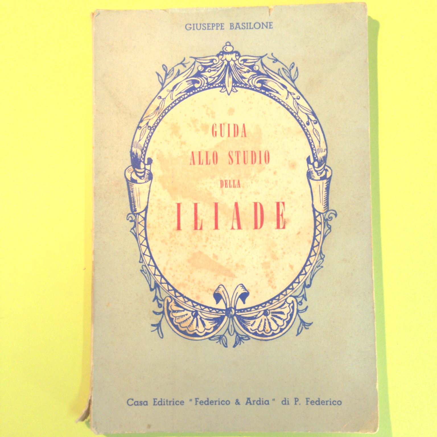 GUIDA ALLO STUDIO DELL'ILIADE