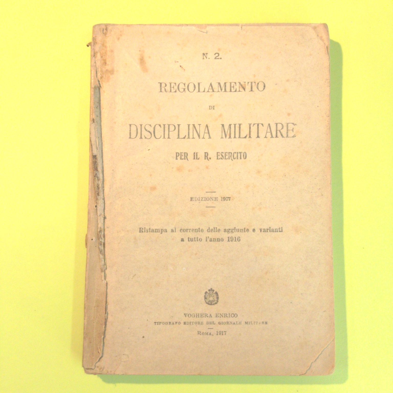 REGOLAMENTO DI DISCIPLINA MILITARE PER IL R. ESERCITO 1917