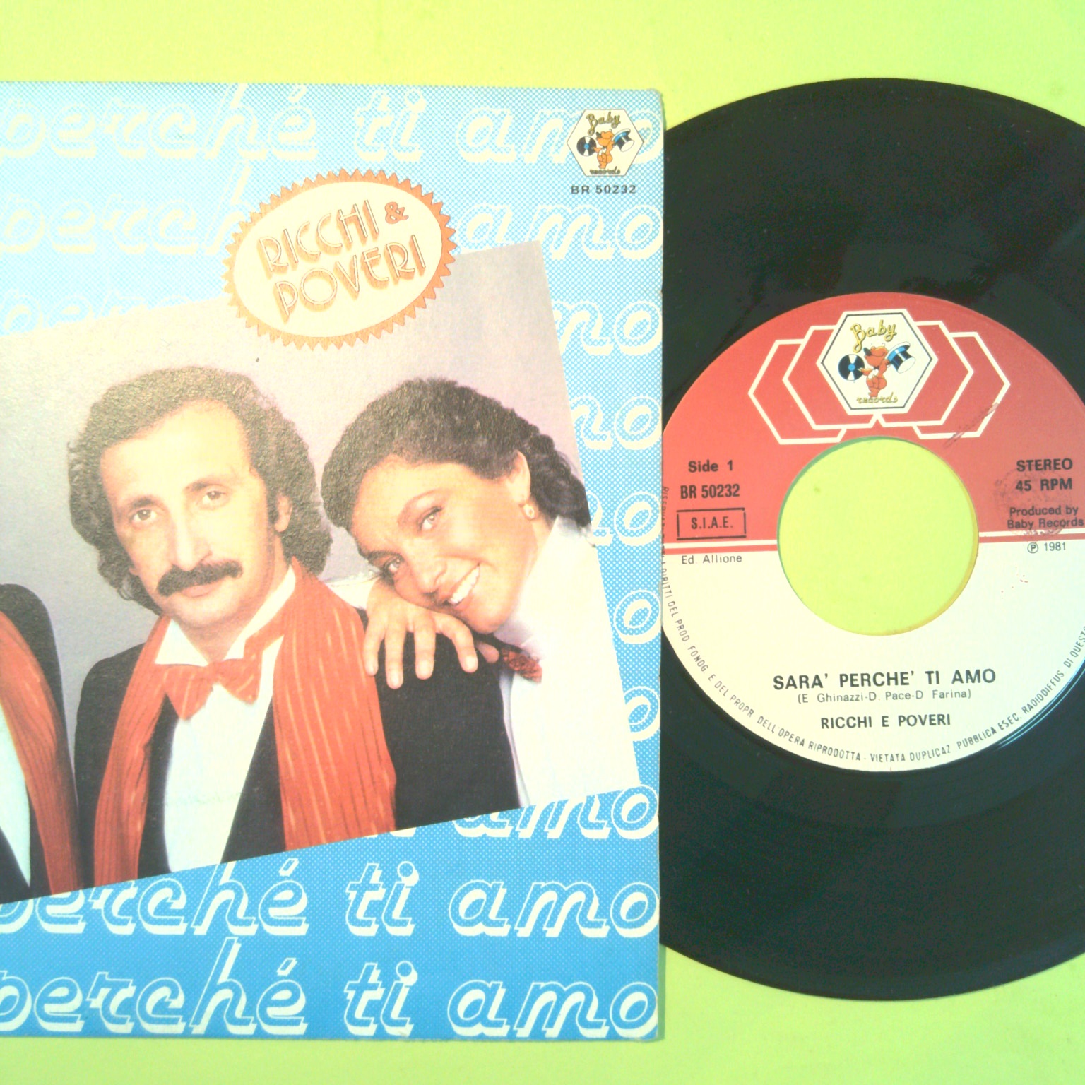 SARÀ PERCHÉ TI AMO/ BELLO L'AMORE RICCHI E POVERI 45 GIRI BR 50232 1981 - immagine 2