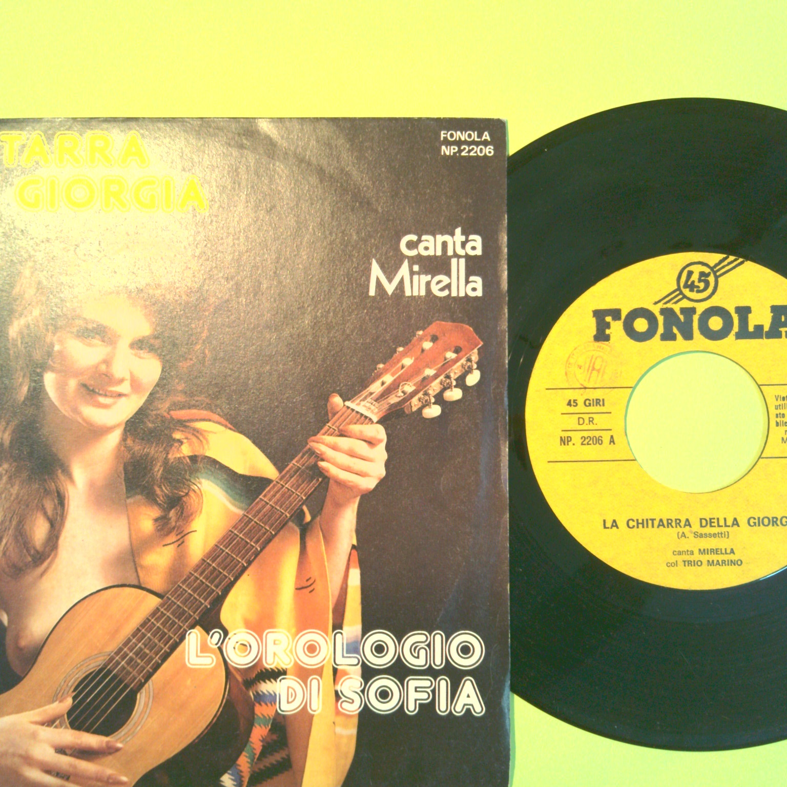 LA CHITARRA DELLA GIORGIA/L'OROLOGIO DI SOFIA MIRELLA 45 GIRI FONOLA NP 22206 - immagine 2