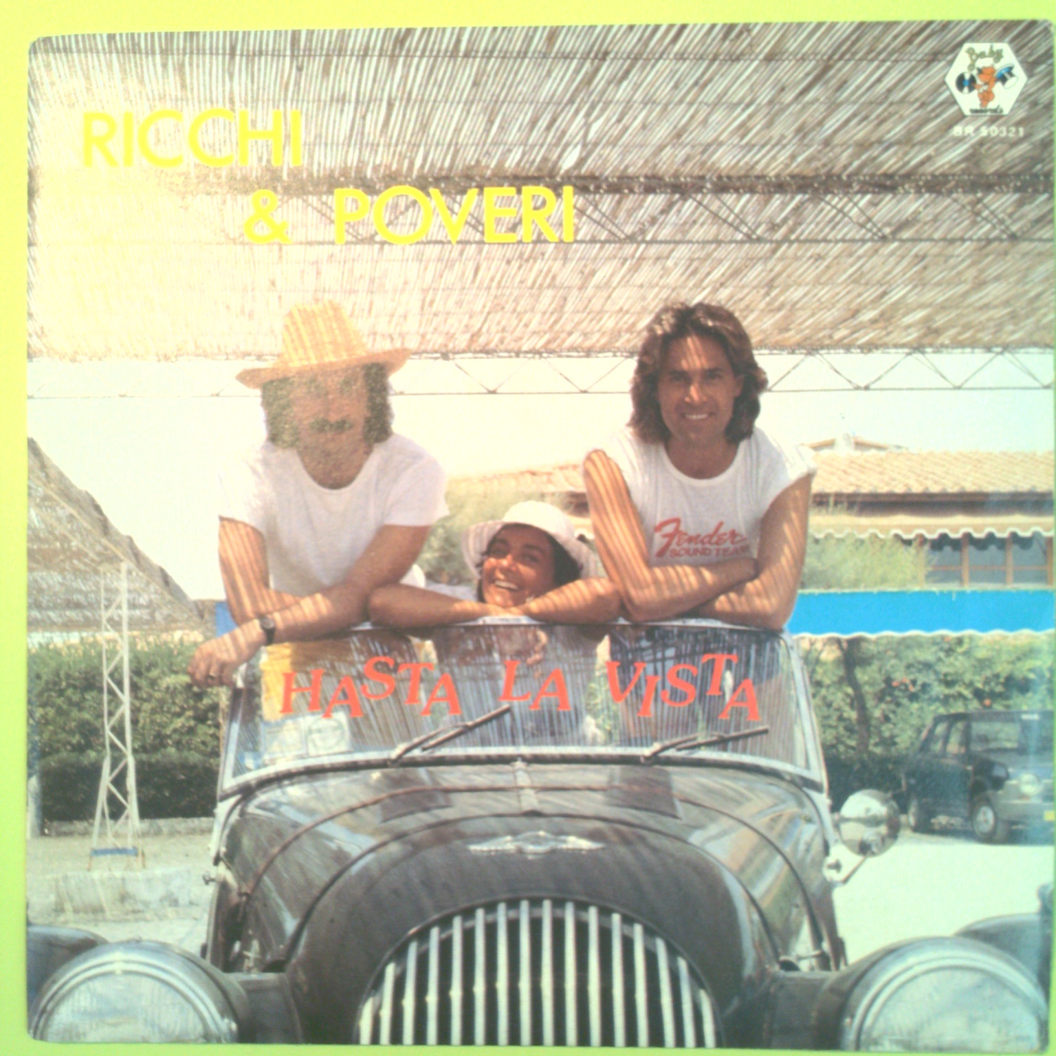 HASTA LA VISTA/ACAPULCO RICCHI E POVERI DISCO 45 GIRI BR 50321 1984