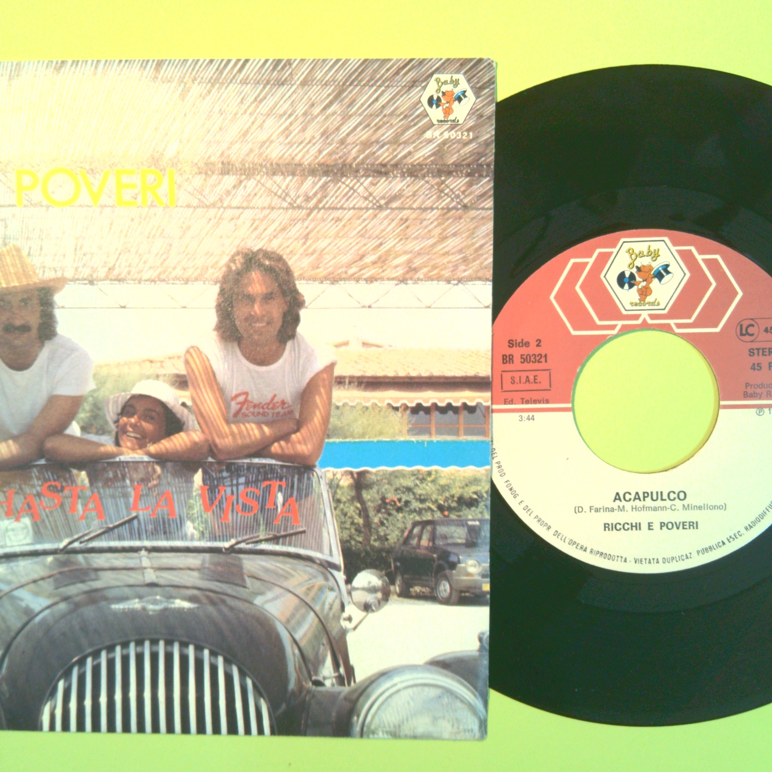 HASTA LA VISTA/ACAPULCO RICCHI E POVERI DISCO 45 GIRI BR 50321 1984 - immagine 2