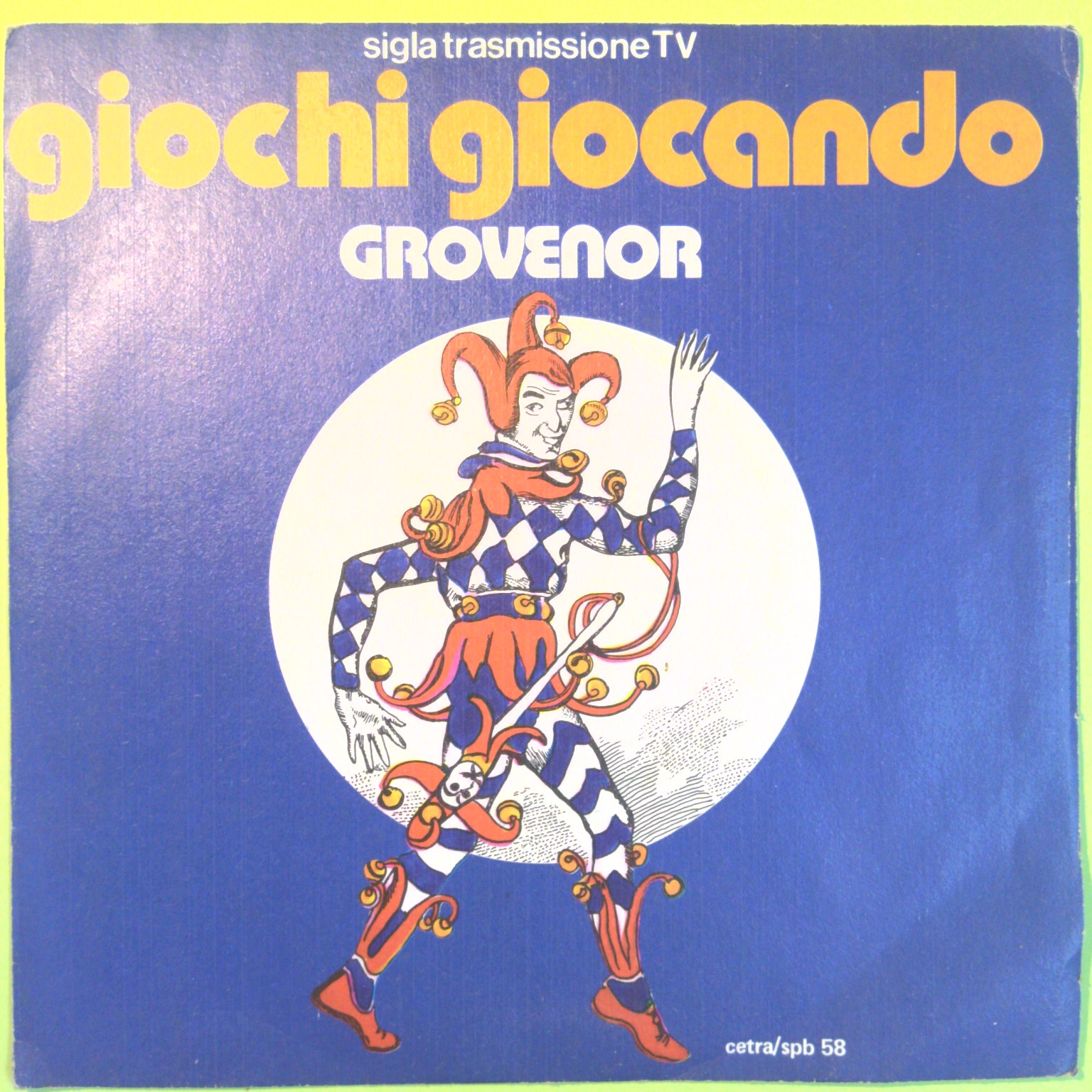 GIOCHI GIOCANDO/PICCOLA LUNA GROVENOR DISCO 45 GIRI CETRA SPB 58 1979