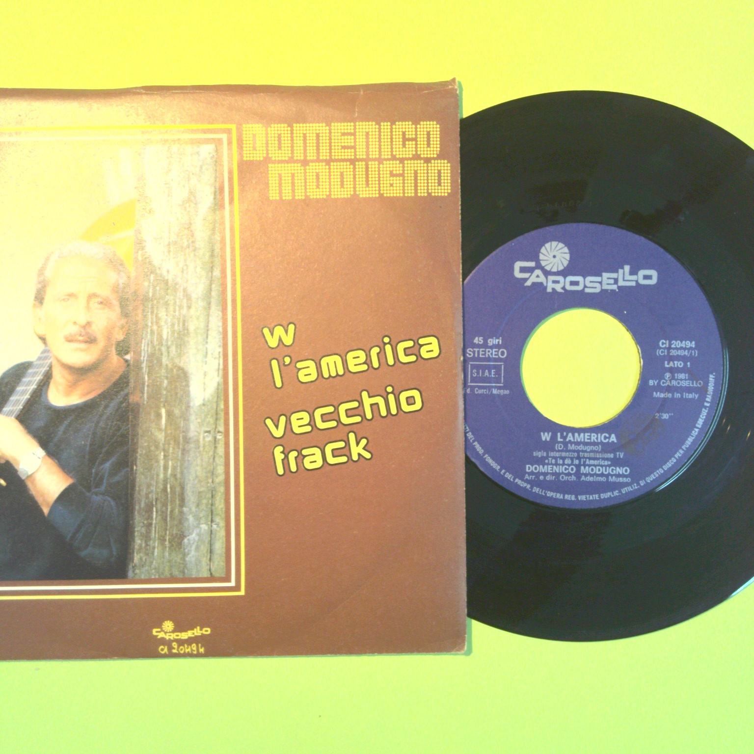 W L'AMERICA/VECCHIO FRACK DOMENICO MODUGNO 45 GIRI CI 20494 1981 - immagine 2