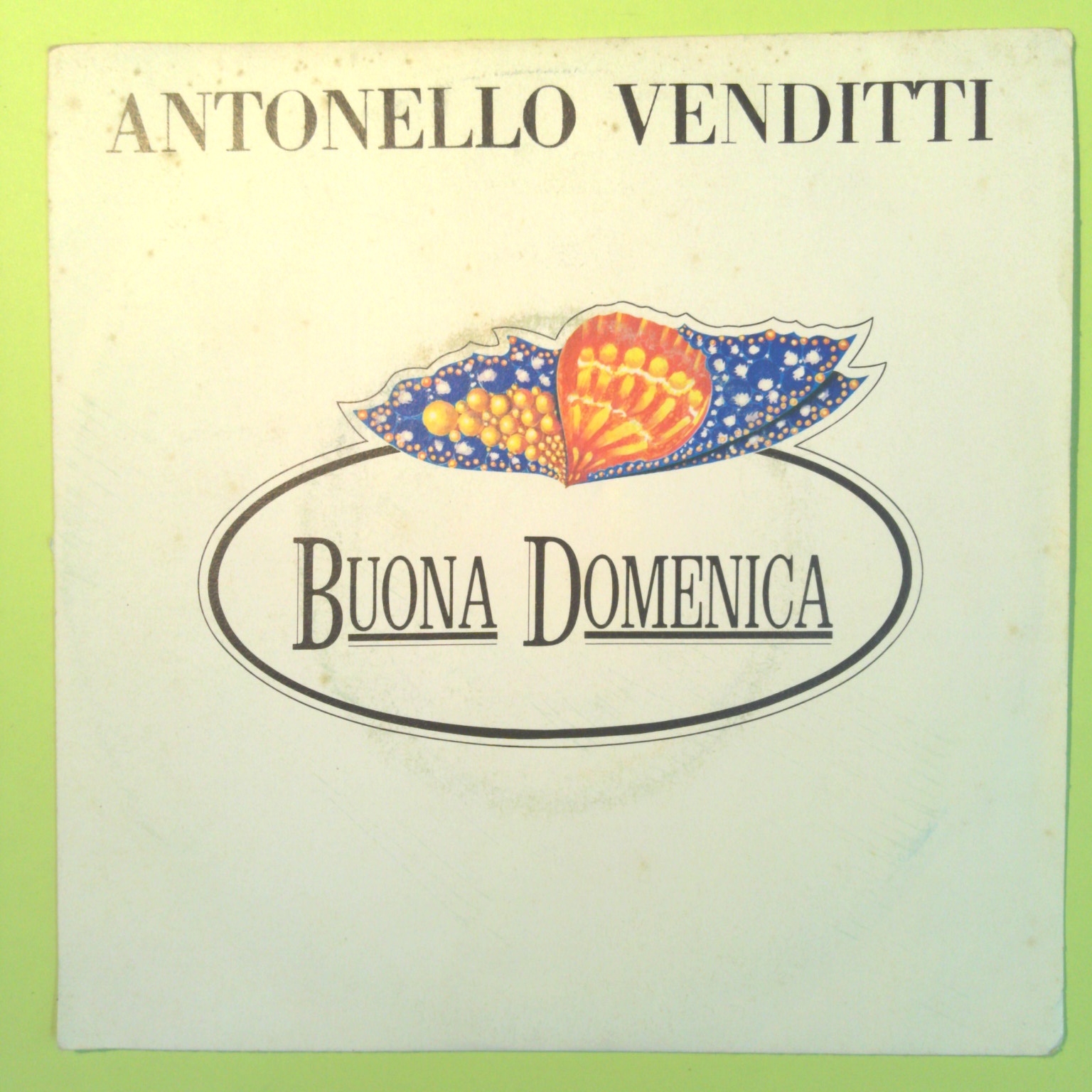 BUONA DOMENICA/MEZZANOTTE ANTONELLO VENDITTI 45 GIRI 6025 242 1979
