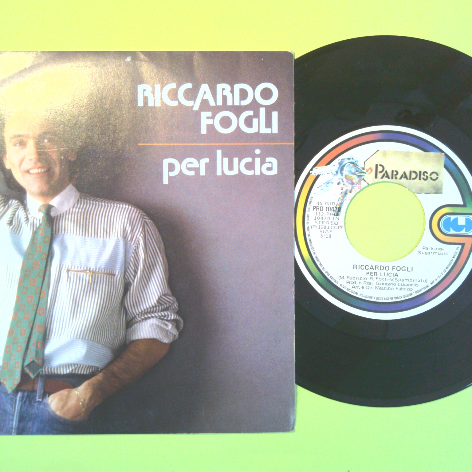 LUCIA/ALTRI TEMPI RICCARDO FOGLI 45 GIRI PRD 10470 1983 - immagine 2
