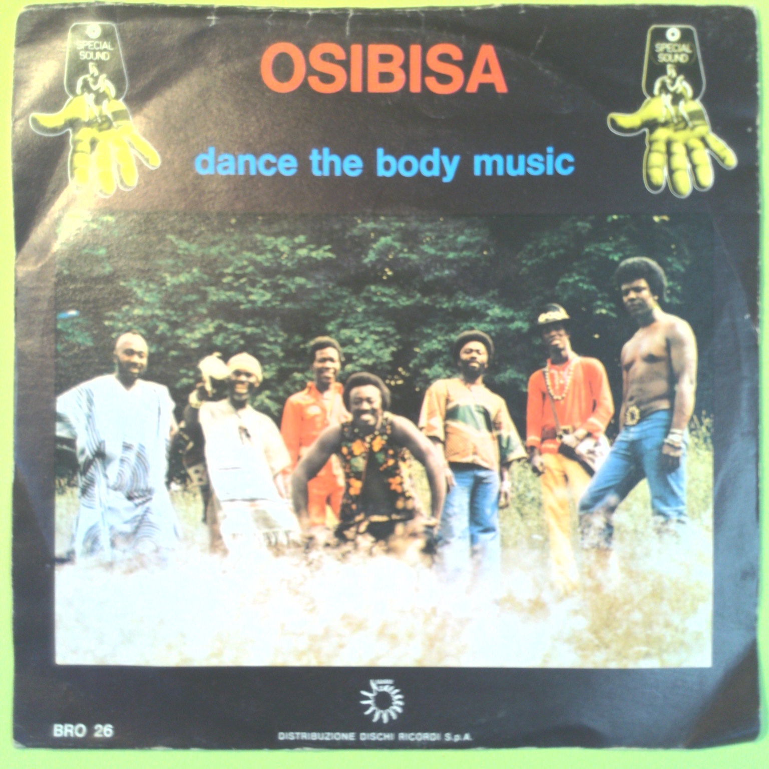DANCE THE BODY MUSIC/RIGHT NOW OSIBISA DISCO 45 IRI BRO 26 1976