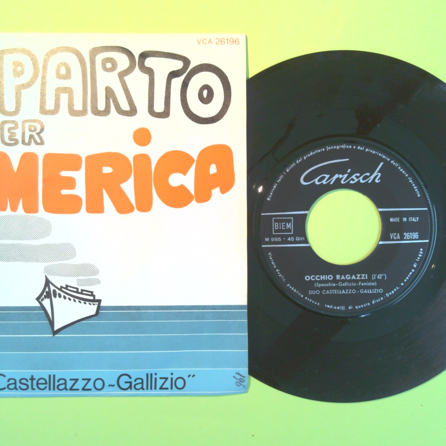 IO PARTO PER L'AMERICA/OCCHIO RAGAZZI CASTELLAZZO GALLIZIO 45 GIRI VCA 26196 - immagine 2