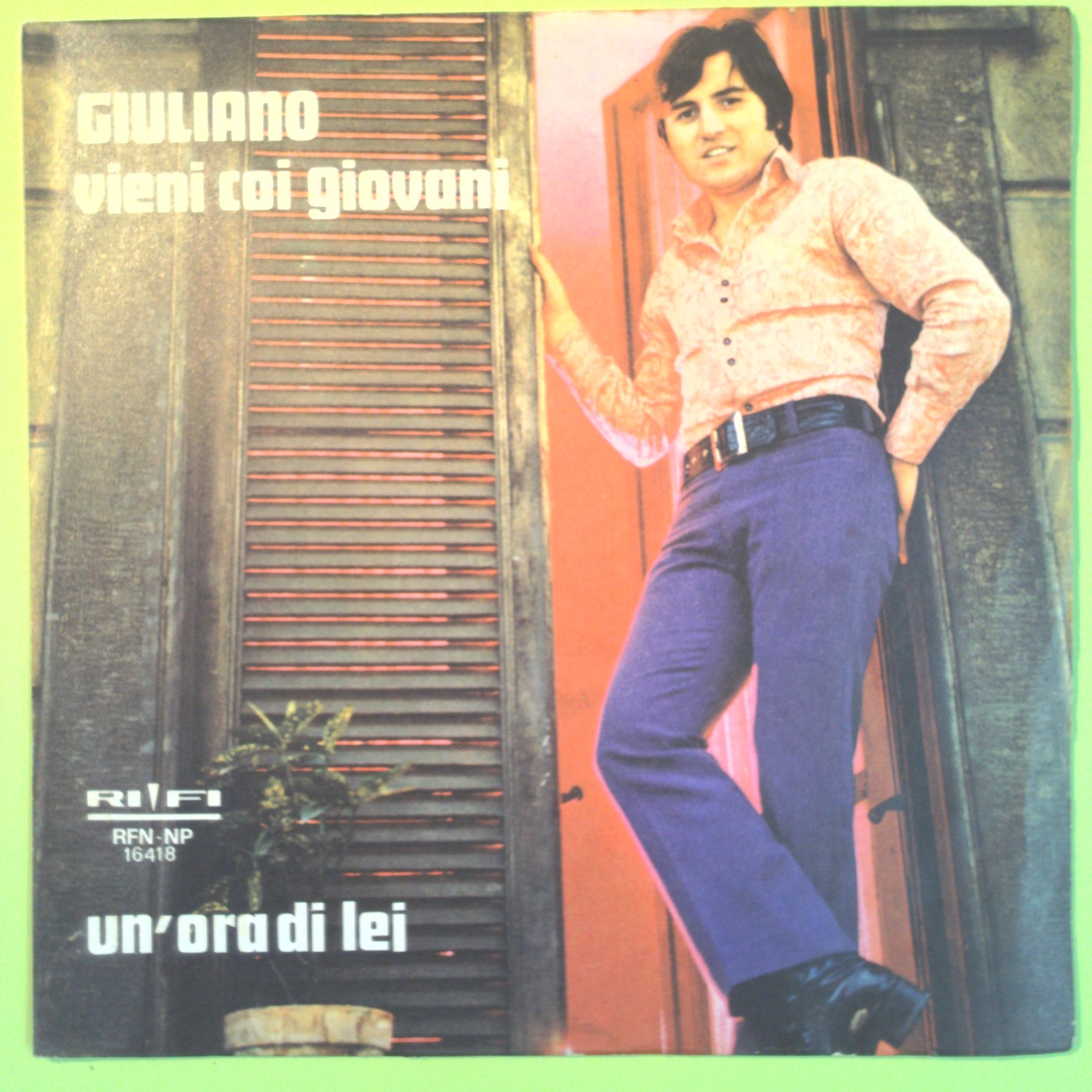 VIENI COI GIOVANI/UN'ORA DI LEI GIULIANO 45 GIRI RFN NP 16418 1970